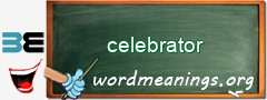 WordMeaning blackboard for celebrator